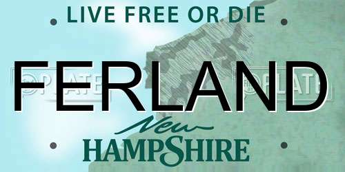 FERLAND New Hampshire License Plate