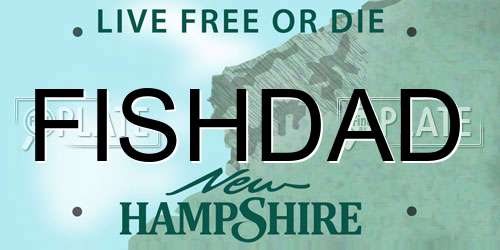 FISHDAD New Hampshire License Plate