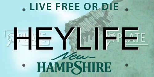 HEYLIFE New Hampshire License Plate