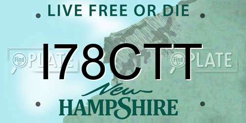 I78CTT New Hampshire License Plate