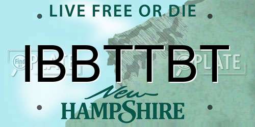 IBBTTBT New Hampshire License Plate