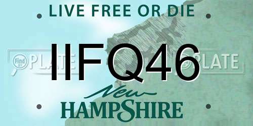 IIFQ46 New Hampshire License Plate