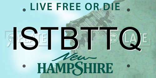 ISTBTTQ New Hampshire License Plate