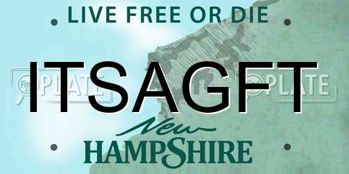 ITSAGFT New Hampshire License Plate