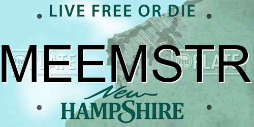 MEEMSTR New Hampshire License Plate