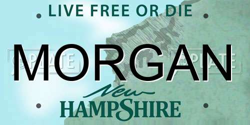 MORGAN New Hampshire License Plate