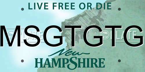 MSGTGTG New Hampshire License Plate