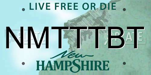 NMTTTBT New Hampshire License Plate