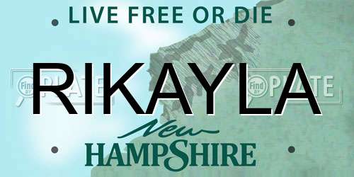 RIKAYLA New Hampshire License Plate