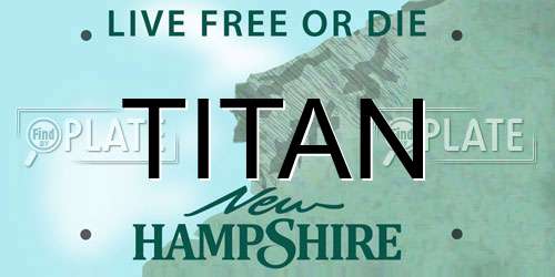 TITAN New Hampshire License Plate