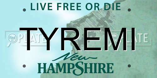 TYREMI New Hampshire License Plate