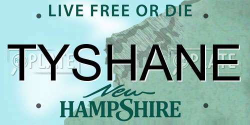TYSHANE New Hampshire License Plate