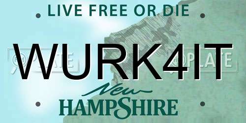 WURK4IT New Hampshire License Plate