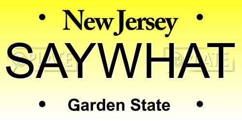 SAYWHAT New Jersey License Plate