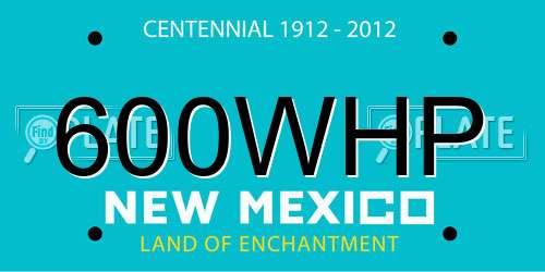 600WHP New Mexico License Plate