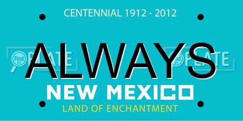 ALWAYS New Mexico License Plate