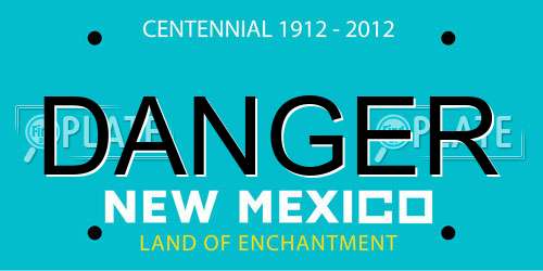 DANGER New Mexico License Plate
