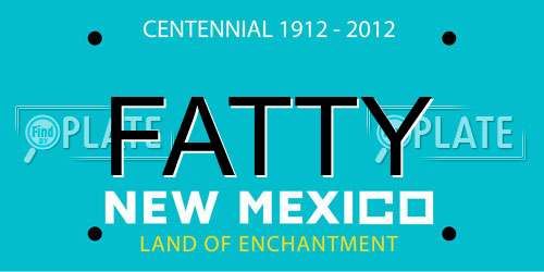 FATTY New Mexico License Plate