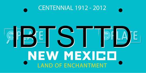IBTSTTD New Mexico License Plate