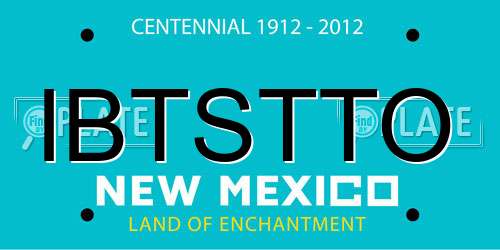 IBTSTTO New Mexico License Plate
