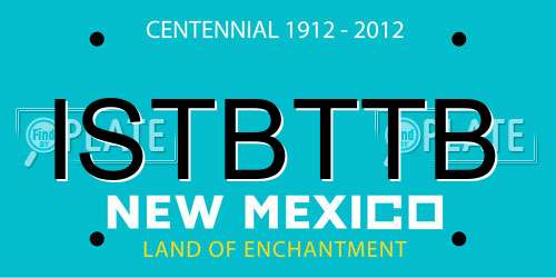 ISTBTTB New Mexico License Plate