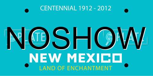 NOSHOW New Mexico License Plate