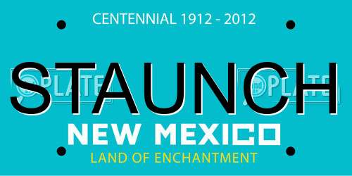 STAUNCH New Mexico License Plate