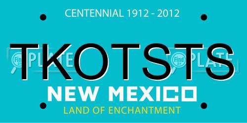 TKOTSTS New Mexico License Plate