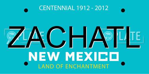 ZACHATL New Mexico License Plate