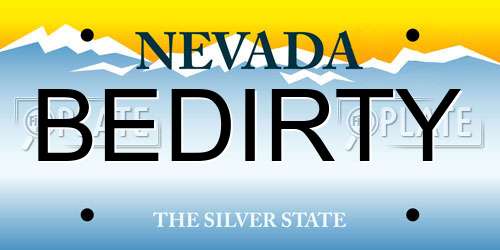 BEDIRTY Nevada License Plate