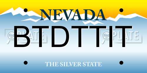BTDTTIT Nevada License Plate