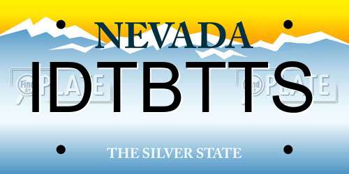 IDTBTTS Nevada License Plate