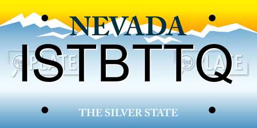 ISTBTTQ Nevada License Plate