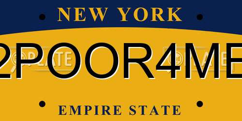 2POOR4ME New York License Plate