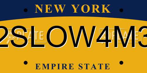 2SLOW4M3 New York License Plate