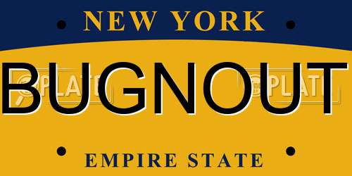 BUGNOUT New York License Plate