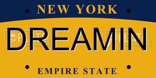 DREAMIN New York License Plate