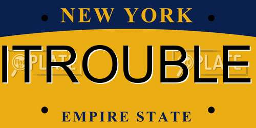 ITROUBLE New York License Plate