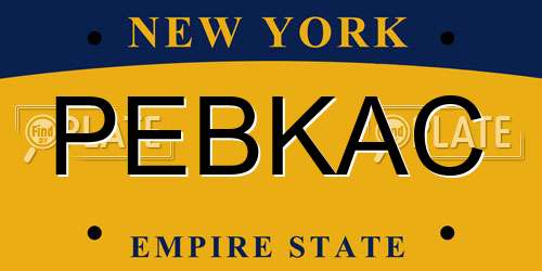 PEBKAC New York License Plate