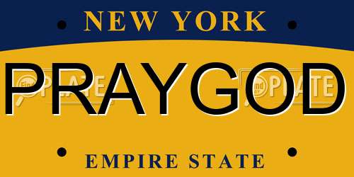 PRAYGOD New York License Plate