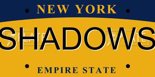 SHADOWS New York License Plate