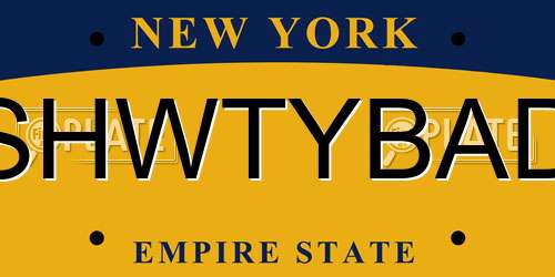 SHWTYBAD New York License Plate