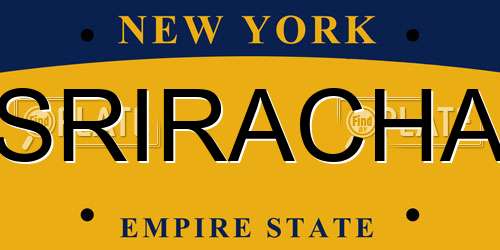 SRIRACHA New York License Plate