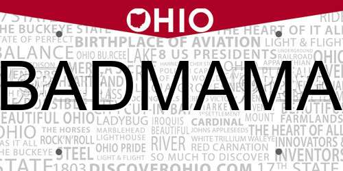 BADMAMA Ohio License Plate