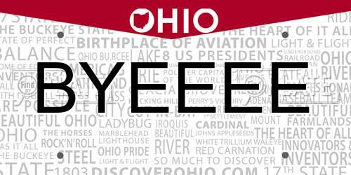 BYEEEE Ohio License Plate