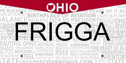 FRIGGA Ohio License Plate