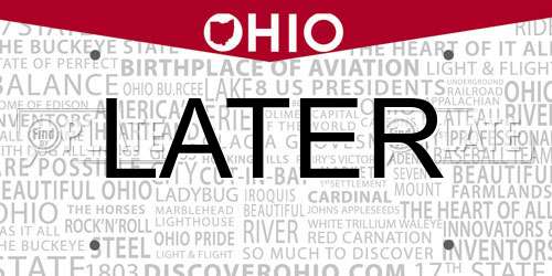 LATER Ohio License Plate