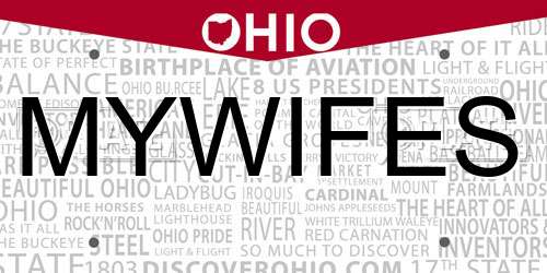 MYWIFES Ohio License Plate