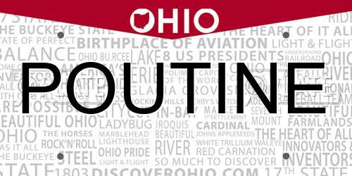 POUTINE Ohio License Plate