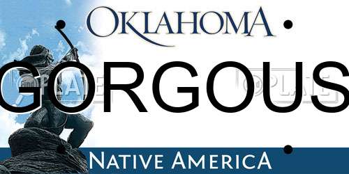 GORGOUS Oklahoma License Plate